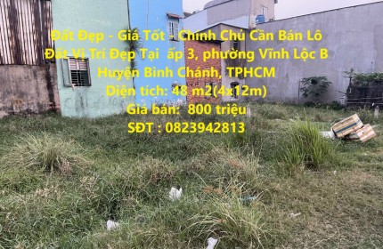 Đất Đẹp - Giá Tốt - Chính Chủ Cần Bán Lô Đất Vị Trí Đẹp Tại huyện Bình Chánh TPHCM